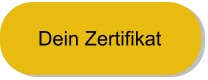 Dein Zertifikat