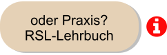 oder Praxis? RSL-Lehrbuch