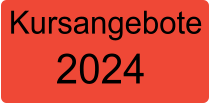 Kursangebote    2024