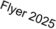 Flyer 2025